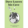 Dave Leaves his Cave - Paperback