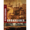 Broadsides: The Age of Fighting Sail, 1775-1815 - Paperback