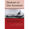 Shadows of Our Ancestors: Readings in the History of Klallam - White Relations - Paperback