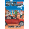 What's The Worse That Can Happen? - Paperback