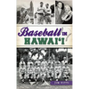 Baseball in Hawai'i - Hardcover