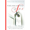 The Meaning of Sex - Paperback