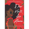 Dear Haiti, Love Alaine - Paperback