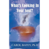 What's Cooking in Your Soul? - Paperback