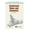 Conformal Maps and Geometry - Hardcover