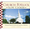 Church Potluck Slow Cooker - Paperback