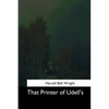 That Printer of Udell's - Paperback