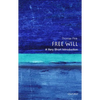 Free Will: A Very Short Introduction - Paperback