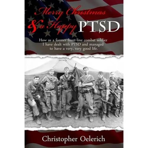 Merry Christmas and a Happy PTSD - Paperback