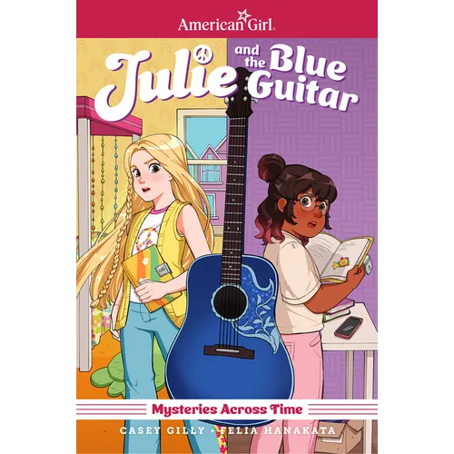 Julie and the Blue Guitar: American Girl Mysteries Across Time - Paperback