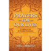 Prayers for Our Lives: 95 Lifelines to God for Everyday Circumstances - Paperback