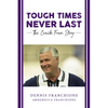 Tough Times Never Last: The Coach Fran Story - Paperback
