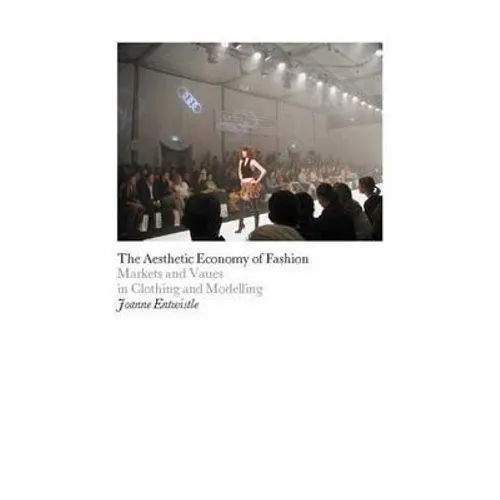 The Aesthetic Economy of Fashion - Paperback