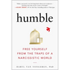 Humble: Free Yourself from the Traps of a Narcissistic World - Paperback
