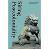 Siting Postcoloniality: Critical Perspectives from the East Asian Sinosphere - Paperback