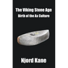 The Viking Stone Age: Birth of the Ax Culture - Paperback
