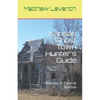 Kansas Ghost Town Hunter's Guide: Volume II: Central Kansas - Paperback