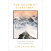The Color of Everything: A Journey to Quiet the Chaos Within - Hardcover