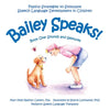 Bailey Speaks! Book One: Sounds and Gestures - Paperback