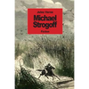 Michael Strogoff: The Courier Of The Czar - Paperback