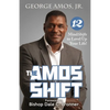 The Amos Shift: 12 MindShifts to Level Up Your Life! - Paperback