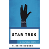 Star Trek: A Cultural History - Paperback