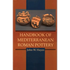 Handbook of Mediterranean Roman Pottery - Hardcover