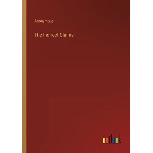 The Indirect Claims - Paperback