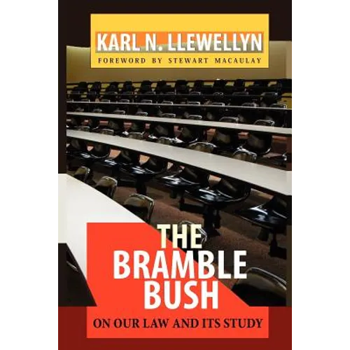 The Bramble Bush: On Our Law and Its Study - Paperback
