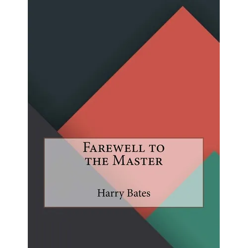 Farewell to the Master - Paperback