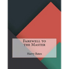 Farewell to the Master - Paperback