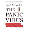 The Panic Virus: The True Story Behind the Vaccine-Autism Controversy - Paperback