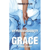 Hyperreligiosity to Grace - Paperback
