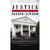 Justice in the Midlands: How a Local Sheriff Solved a 30-Year Cold Case - Hardcover