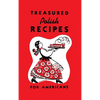 Treasured Polish Recipes for Americans - Hardcover