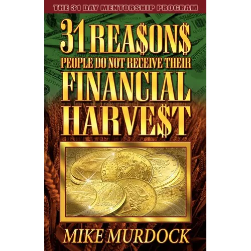 31 Reasons People Do Not Receive Their Financial Harvest - Paperback