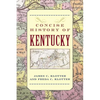 A Concise History of Kentucky - Paperback