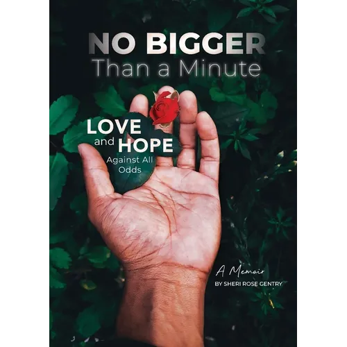 No Bigger Than a Minute: Love and Hope Against All Odds - Paperback