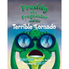 Freddy the Frogcaster and the Terrible Tornado - Hardcover