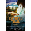 Faithful Trail: Historical Women's Fiction Saga - Paperback
