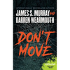 Don't Move - Paperback