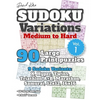 David Karn Sudoku Variations - Medium to Hard Vol 1: 90 Large Print Puzzles - 9 Sudoku Variants: X, Hyper, Twins, Triathlon A+B, Marathon, Samurai, 12 - Paperback