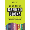 Read These Banned Books: A Journal and 52-Week Reading Challenge from the American Library Association - Paperback
