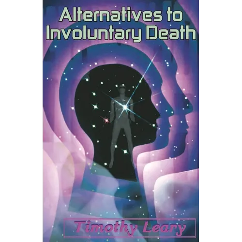 Alternatives to Involuntary Death - Paperback