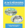 A to Z Menagerie: A Parade of Animals in Poems and Paintings - Paperback
