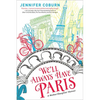 We'll Always Have Paris: A Mother/Daughter Memoir - Paperback
