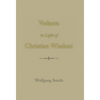 Vedanta in Light of Christian Wisdom - Hardcover