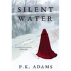 Silent Water - Paperback