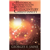 The Historical Interpretation of the Resurrection in First and Second Century Christianity - Paperback