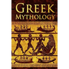 Greek Mythology: Tales of Greek Gods, Goddesses, Heroes, Monsters & Mythical Beasts - Paperback